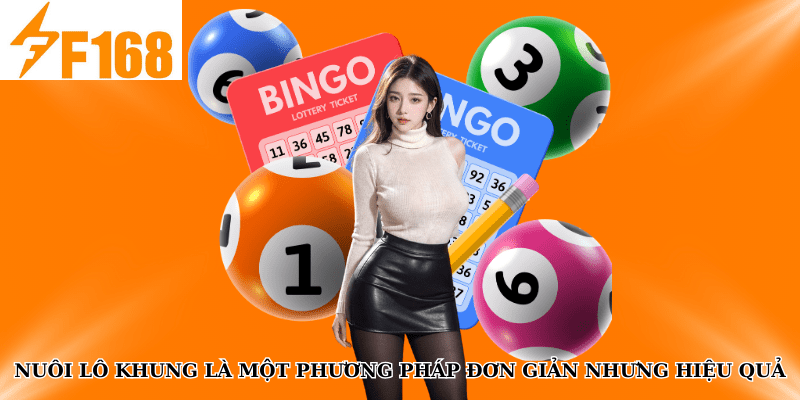 Nuôi lô khung là một phương pháp đơn giản nhưng hiệu quả